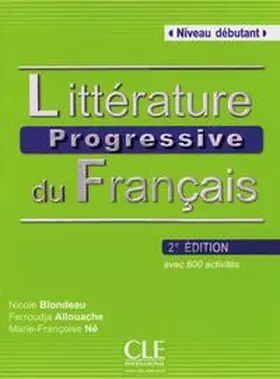 Allouache / Blondeau / Né |  Littérature progressive, Niveau débutant | Buch |  Sack Fachmedien