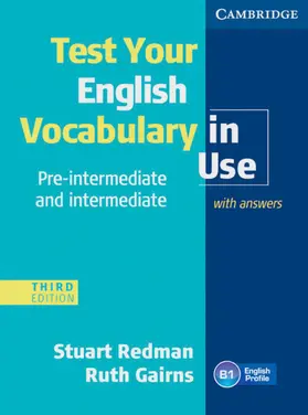 Redman / Gairns |  Test your English Vocabulary in Use - Pre-Intermediate and  Intermediate. Edition with answers | Buch |  Sack Fachmedien