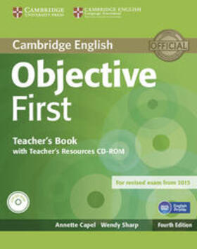 Capel / Sharp |  Objective First - Fourth Edition. Teacher's Book with Teacher's Resources Audio CD/CD-ROM | Buch |  Sack Fachmedien