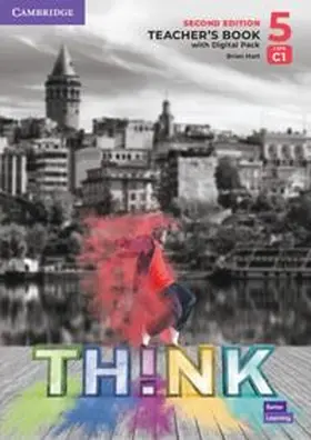 Hart |  Think. Second Edition Level 5. Teacher's Book with Digital Pack | Buch |  Sack Fachmedien