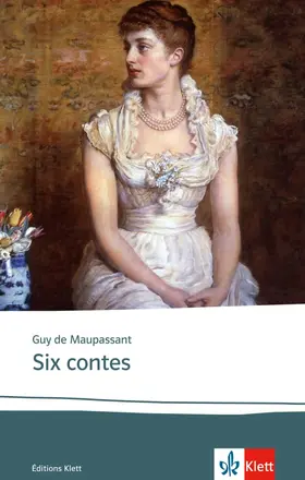 de Maupassant / Höfer / Rüger-Groth |  Six contes | Buch |  Sack Fachmedien