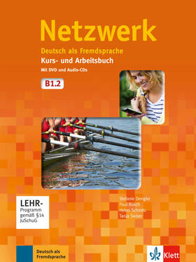 Dengler / Rusch / Mayr-Sieber |  Netzwerk B1. Kurs- und Arbeitsbuch mit DVD und 2 Audio-CDs, Teil 2 | Buch |  Sack Fachmedien