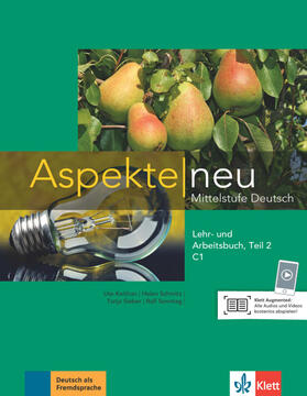 Koithan / Schmitz / Mayr-Sieber |  Aspekte neu C1. Lehr- und Arbeitsbuch Teil 2 | Buch |  Sack Fachmedien