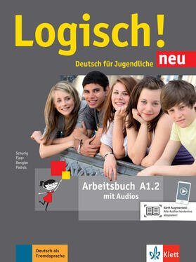 Dengler / Schurig / Fleer |  Logisch! Neu A1.2. Arbeitsbuch mit Audio-Dateien zum Download | Buch |  Sack Fachmedien