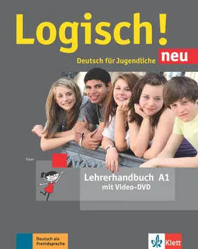 Fleer / Franke / Scherling |  Logisch! neu A1. Lehrerhandbuch mit Video-DVD | Buch |  Sack Fachmedien