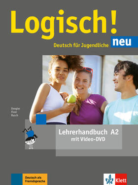 Dengler / Fleer / Rusch |  Logisch! neu A2. Lehrerhandbuch mit Video-DVD | Buch |  Sack Fachmedien
