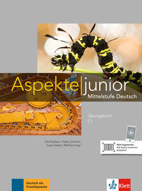 Koithan / Mayr-Sieber / Schmitz | Aspekte junior C1. Übungsbuch mit Audios zum Download | Buch | 978-3-12-605259-7 | sack.de