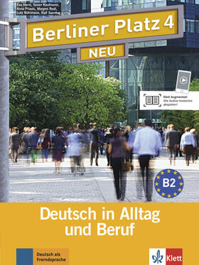 Rohrmann / Harst / Kaufmann | Berliner Platz 4 NEU - Lehr- und Arbeitsbuch 4 mit 2 Audio-CDs | Buch | 978-3-12-606077-6 | sack.de