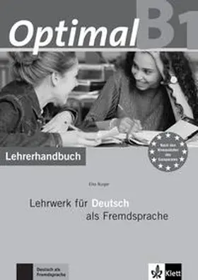 Burger |  Optimal B1 - Lehrerhandbuch B1 mit Lehrer-CD-ROM | Buch |  Sack Fachmedien