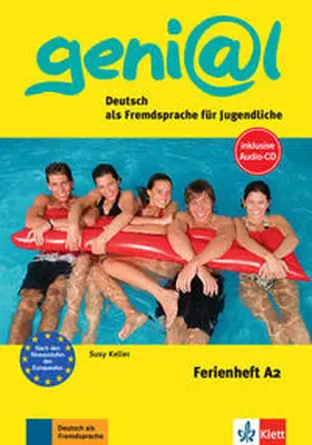 Keller |  Ferienhefte geni@l - Ferienheft A2 mit Audio-CD | Buch |  Sack Fachmedien