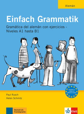 Rusch / Schmitz |  Einfach Grammatik - Ausgabe für spanischsprachige Lerner | Buch |  Sack Fachmedien