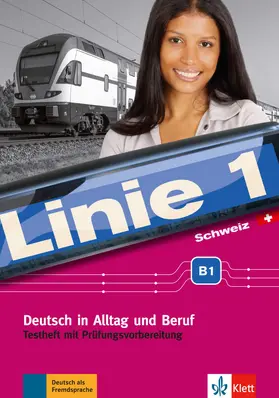 Karamichali / Meister / Staufer-Zahner |  Linie 1 Schweiz B1. Testheft mit Prüfungsvorbereitung und Audio-CD | Buch |  Sack Fachmedien