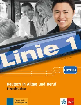 Moritz / Rodi / Rohrmann |  Linie 1 B1+/B2.1.  Intensivtrainer | Buch |  Sack Fachmedien