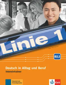 Moritz / Rodi / Rohrmann |  Linie 1 B2.2. Intensivtrainer Teil 2 | Buch |  Sack Fachmedien