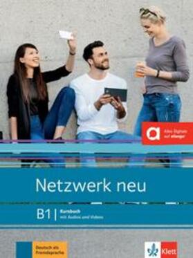 Dengler / Mayr-Sieber / Rusch |  Netzwerk neu B1. Kursbuch mit Audios und Videos | Buch |  Sack Fachmedien