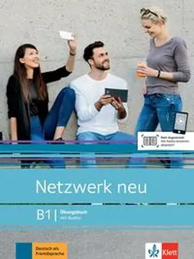 Dengler / Mayr-Sieber / Rusch |  Netzwerk neu B1. Übungsbuch mit Audios | Buch |  Sack Fachmedien