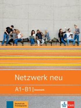 Dengler / Mayr-Sieber / Sieber |  Netzwerk neu A1-B1. Grammatik | Buch |  Sack Fachmedien