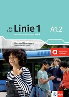 Harst / Hoffmann / Kaufmann |  Die neue Linie 1 A1.2. Kurs- und Übungsbuch mit Audios und Videos | Buch |  Sack Fachmedien