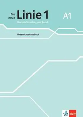 Harst / Wirth |  Die neue Linie 1 A1. Unterrichtshandbuch | Buch |  Sack Fachmedien