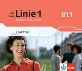 Hoffmann / Kaufmann / Moritz |  Die neue Linie 1 B1.1. Audio-CDs | Sonstiges |  Sack Fachmedien