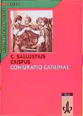 Sallust |  Coniuratio Catilinae. Text mit Wort- und Sacherläuterungen | Buch |  Sack Fachmedien