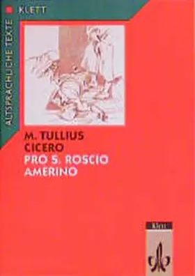  Pro Sexto Roscio Amerino. Textauswahl mit Wort- und Sacherläuterungen | Buch |  Sack Fachmedien