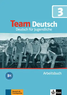 Einhorn / Esterl / Jenkins-Krumm |  Team Deutsch 3. Arbeitsbuch | Buch |  Sack Fachmedien