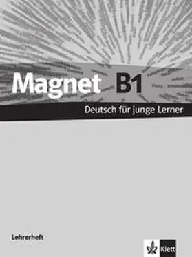  Magnet. Lehrerheft B1 | Buch |  Sack Fachmedien