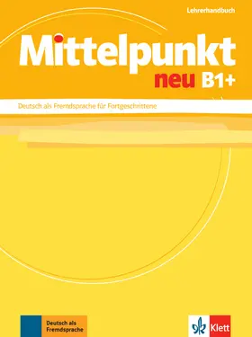 Doubek / Hohmann |  Mittelpunkt / Lehrerhandbuch B1+ | Buch |  Sack Fachmedien