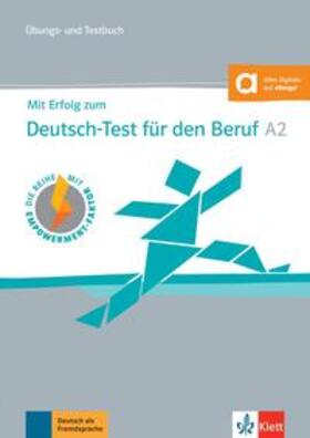 Krane / Pohlschmidt |  Mit Erfolg zum Deutsch-Test für den Beruf A2. Übungs- und Testbuch mit digitalen Extras | Buch |  Sack Fachmedien