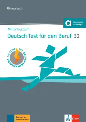 Fleer / Grosser / Rodi |  Mit Erfolg zum Deutsch-Test für den Beruf B2. Übungsbuch + online | Buch |  Sack Fachmedien