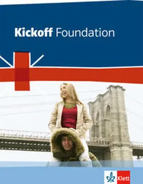 Christie |  Kickoff Foundation. Englisch zum Hauptschulabschluss. Schülerbuch | Buch |  Sack Fachmedien