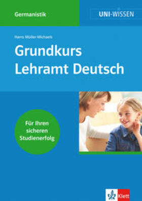 Lauer |  Uni-Wissen Germanistik / Grundkurs Lehramt Deutsch | Buch |  Sack Fachmedien