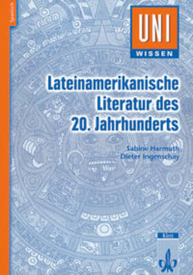 Harmuth / Ingenschay |  Lateinamerikanische Literatur des 20. Jahrhunderts | Buch |  Sack Fachmedien