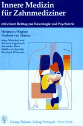 Wagner |  Innere Medizin für Zahnmediziner | Buch |  Sack Fachmedien