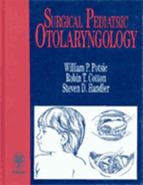  Surgical Pediatric Otolaryngology Head and Neck Surgery | Buch |  Sack Fachmedien