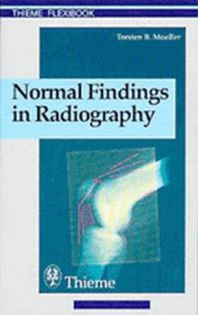 Moeller |  Normal Findings in Radiography | Buch |  Sack Fachmedien