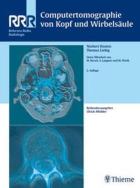Hosten / Liebig |  Computertomographie von Kopf und Wirbelsäule | Buch |  Sack Fachmedien