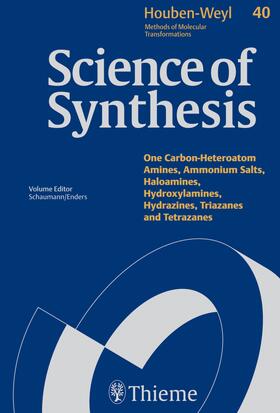 Science of Synthesis: Houben-Weyl Methods of Molecular Transformations  Vol. 40a | Buch | 978-3-13-118931-8 | sack.de