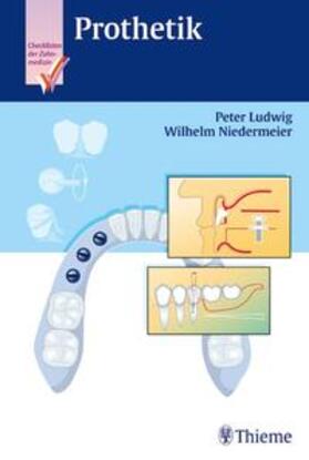 Ludwig / Niedermeier |  Checkliste Prothetik | Buch |  Sack Fachmedien