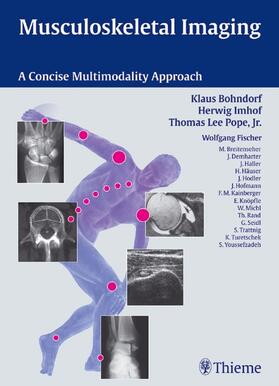 Bohndorf / Imhof / Pope |  Musculoskeletal Imaging | Buch |  Sack Fachmedien