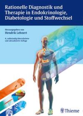 Lehnert |  Rationelle Diagnostik und Therapie in Endokrinologie, Diabetologie und Stoffwechsel | Buch |  Sack Fachmedien