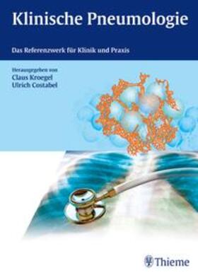 Kroegel / Costabel |  Klinische Pneumologie | Buch |  Sack Fachmedien