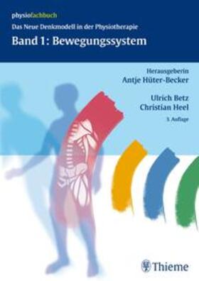 Hüter-Becker / Betz / Heel |  Band 1: Bewegungssystem | Buch |  Sack Fachmedien