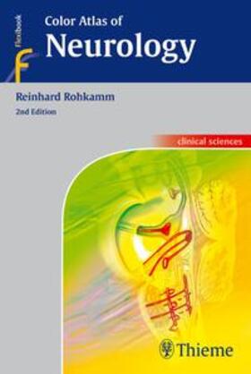 Rohkamm |  Rohkamm, R: Color Atlas of Neurology | Buch |  Sack Fachmedien