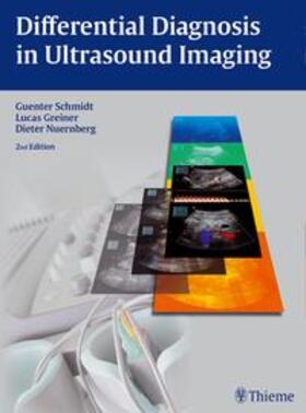 Greiner / Schmidt / Nürnberg |  Differential Diagnosis in Ultrasound Imaging | Buch |  Sack Fachmedien