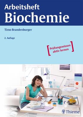 Brandenburger |  Arbeitsheft Biochemie | Buch |  Sack Fachmedien