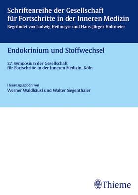 Siegenthaler / Waldhäusl |  Endokrinium und Stoffwechsel | Buch |  Sack Fachmedien