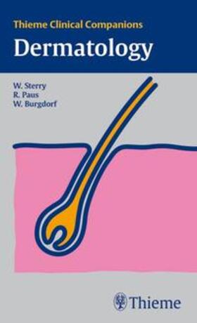 Sterry / Paus / Burgdorf |  Thieme Clinical Companions: Dermatology | Buch |  Sack Fachmedien