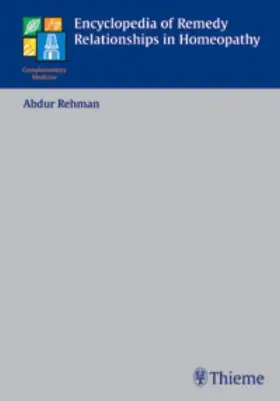 Rehman |  Encyclopedia of Remedy Relationships in Homoeopathy | Buch |  Sack Fachmedien